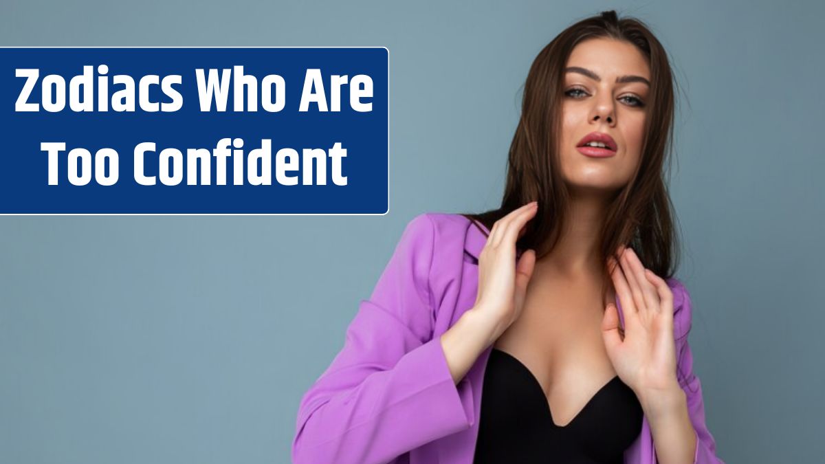 Top-5-Zodiac-Signs-Who-Are-Too-Confident